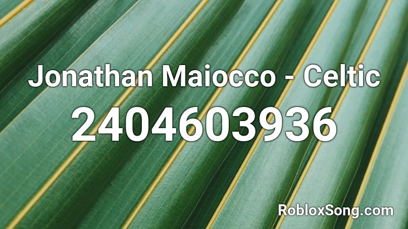 Jonathan ####### - Celtic Roblox ID