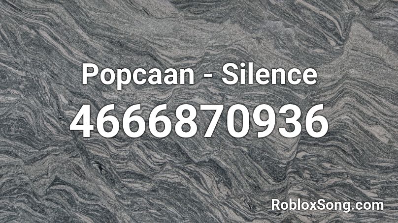 Popcaan - Silence Roblox ID