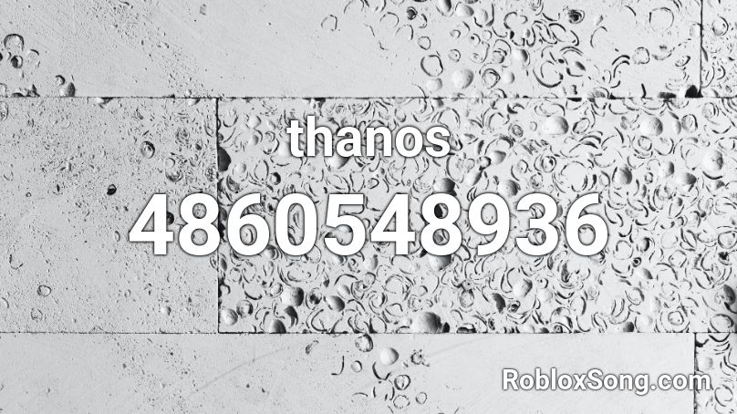 Thanos Roblox Id Roblox Music Codes - thanos face roblox id