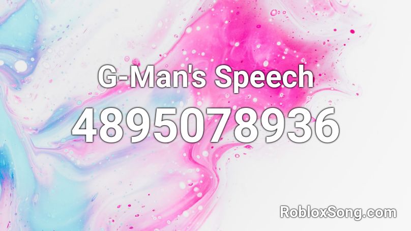 G-Man's Speech Roblox ID