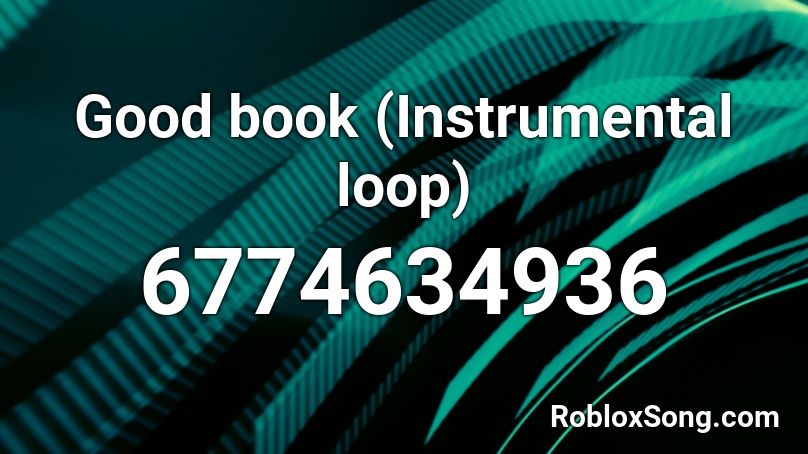 Good book (Instrumental loop) Roblox ID