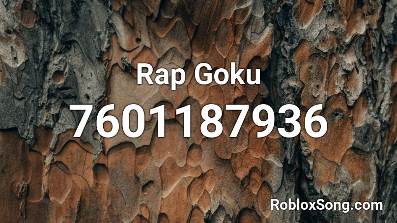 Rap Goku Roblox ID