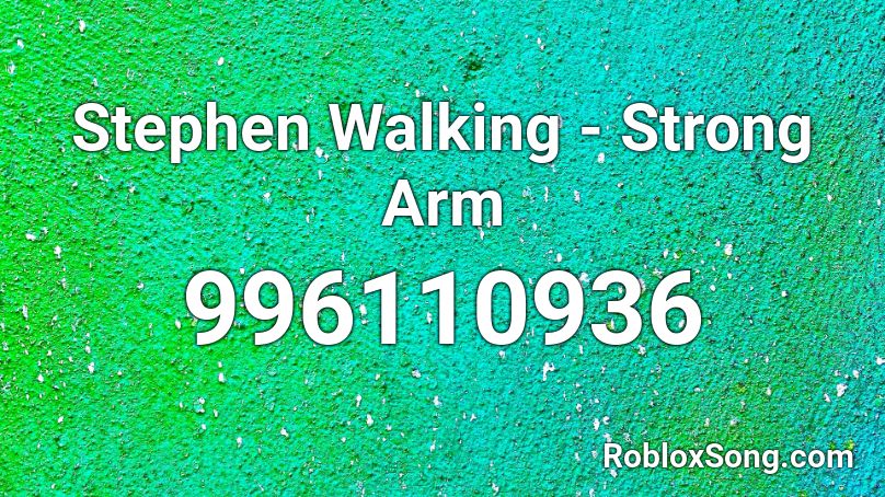 Stephen Walking - Strong Arm Roblox ID