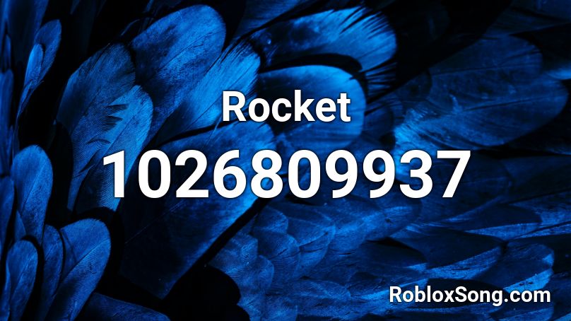 Rocket Roblox ID