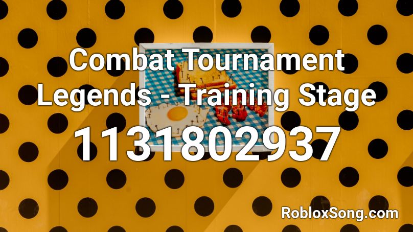 Combat Tournament Legends - Training Stage Roblox ID