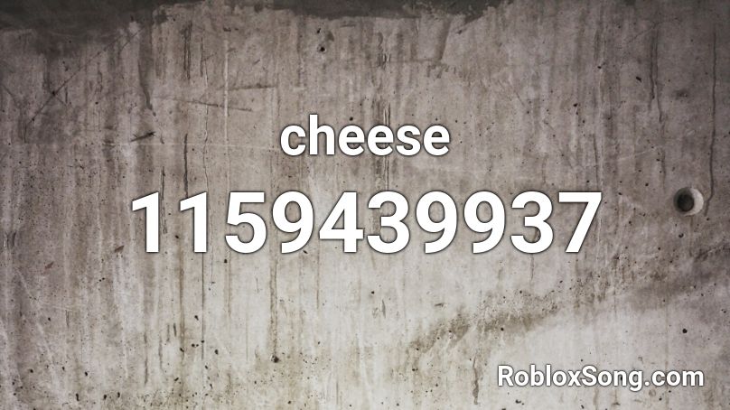 cheese Roblox ID