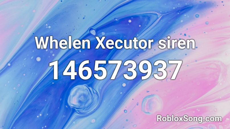 Whelen Xecutor siren Roblox ID