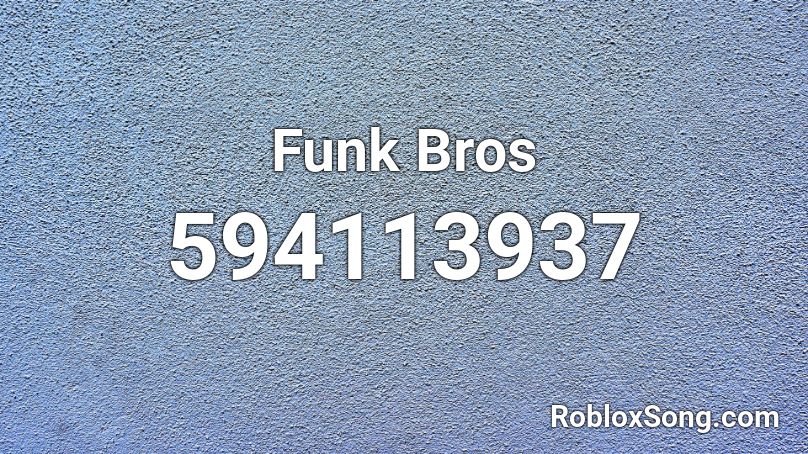 Funk Bros Roblox ID