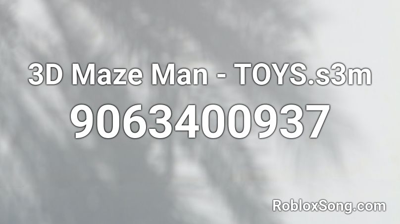 3D Maze Man - TOYS.s3m Roblox ID