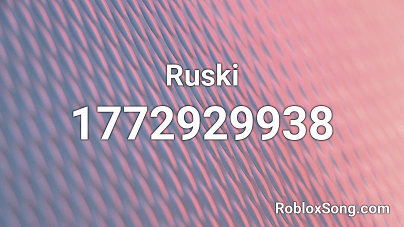 Ruski Roblox ID