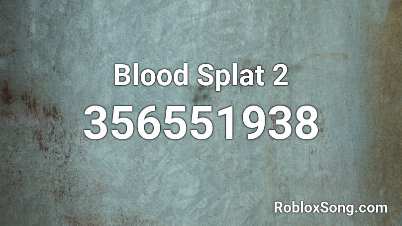 Blood Splat 2 Roblox ID