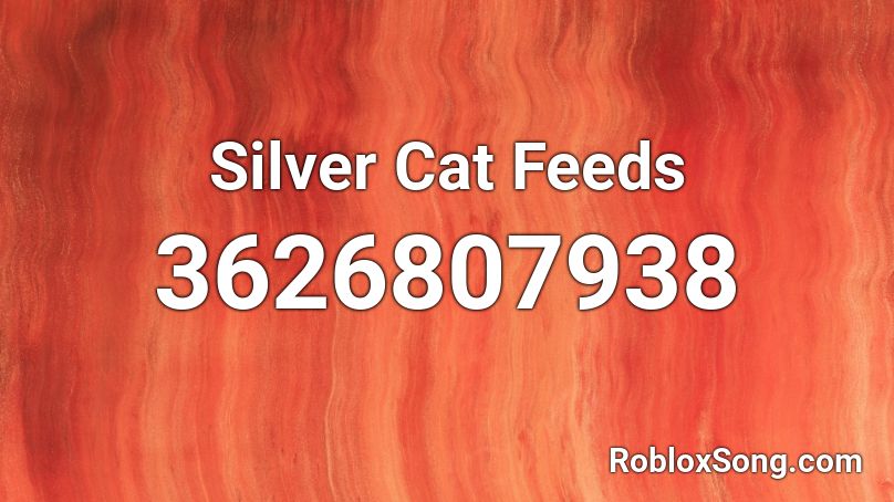 Silver Cat Feeds Roblox ID