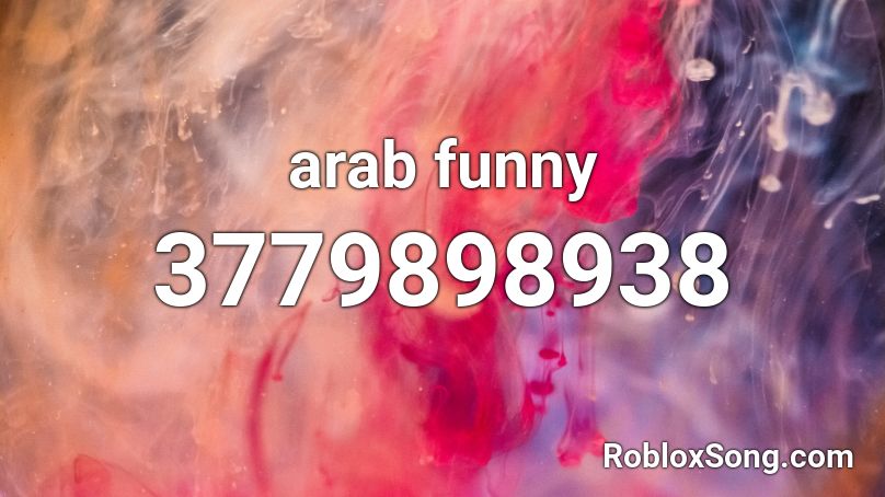 arab funny Roblox ID