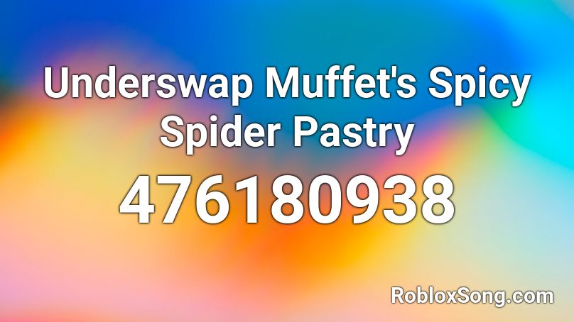 Underswap Muffet's Spicy Spider Pastry  Roblox ID