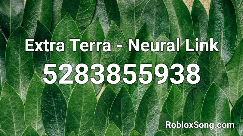 Neural Link  Extra Terra Roblox ID