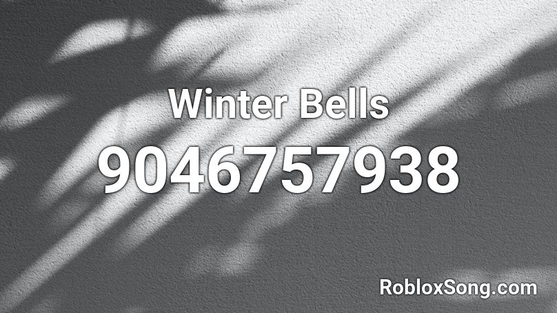 Winter Bells Roblox ID