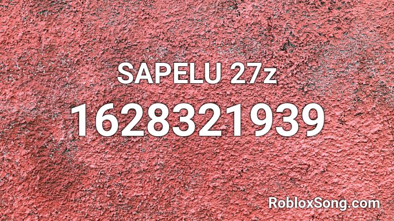SAPELU 27z Roblox ID