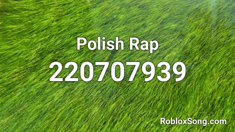 Polish Rap Roblox ID