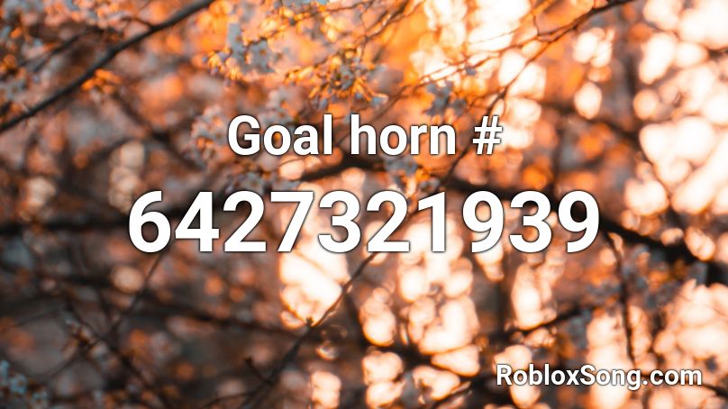 Goal horn # Roblox ID