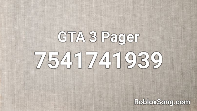 GTA 3 Pager Roblox ID