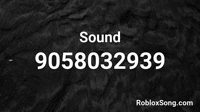 Sound Roblox ID