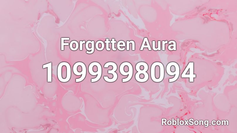 Forgotten Aura Roblox ID