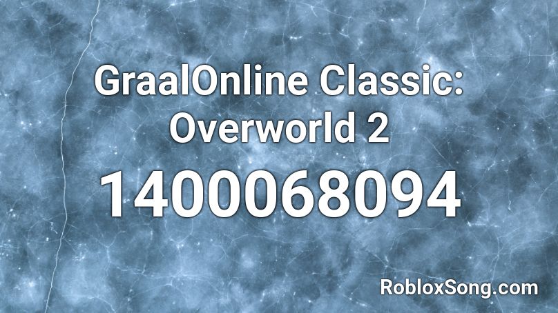 GraalOnline Classic: Overworld 2 Roblox ID