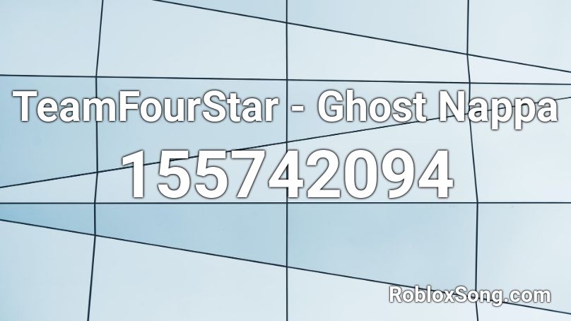 TeamFourStar - Ghost Nappa Roblox ID