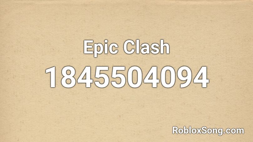 Epic Clash Roblox ID