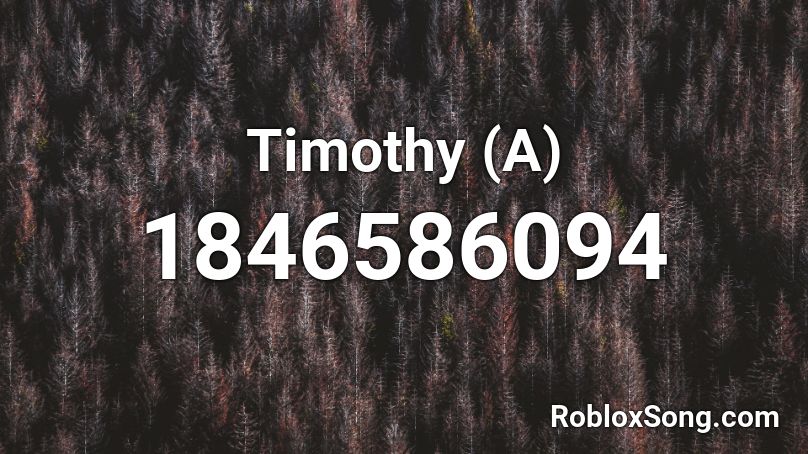 Timothy (A) Roblox ID