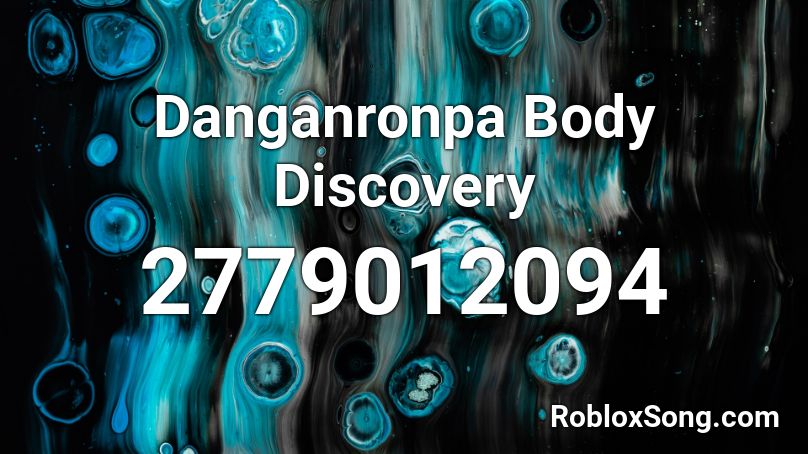 Danganronpa Body Discovery Roblox ID