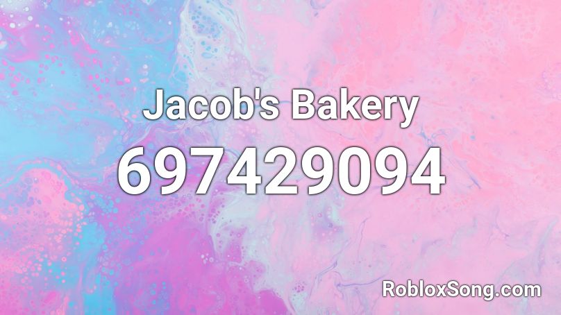 Jacob's Bakery Roblox ID