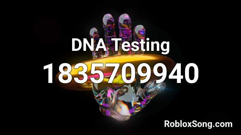 DNA Testing Roblox ID