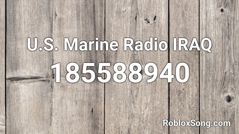 U.S. Marine Radio IRAQ Roblox ID