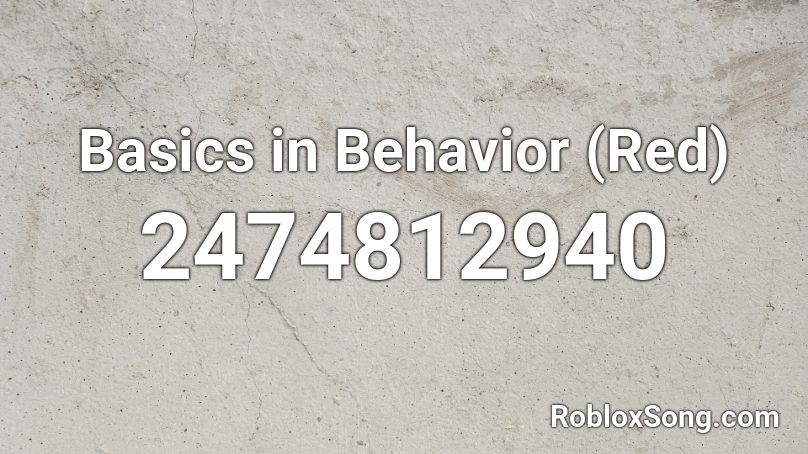 Basics in Behavior (Red) Roblox ID
