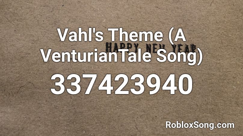 Vahl S Theme A Venturiantale Song Roblox Id Roblox Music Codes - ponponpon remix roblox id