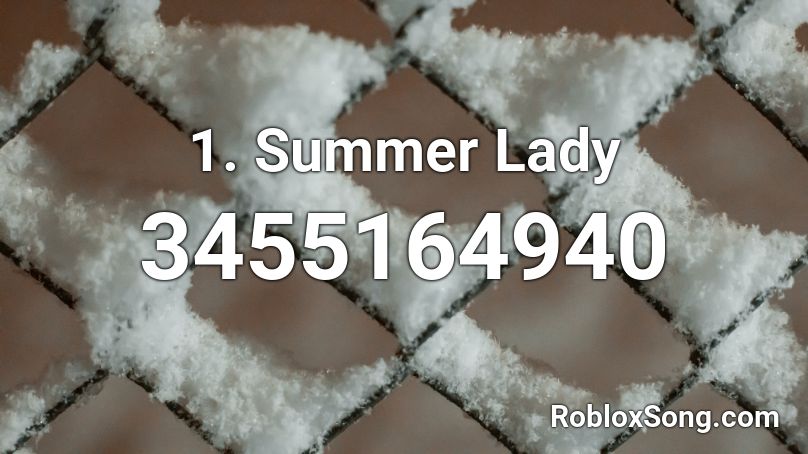 1. Summer Lady Roblox ID