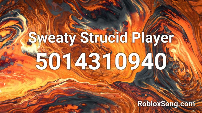 Sweaty Strucid Player Roblox Id Roblox Music Codes - strucid song roblox