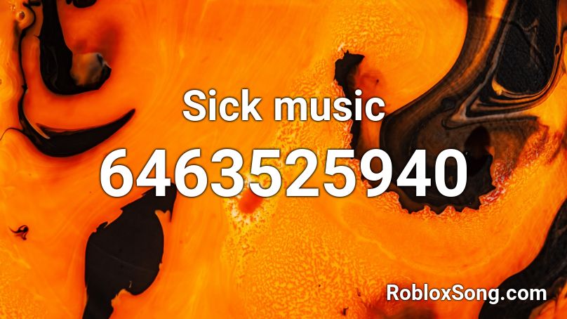 Sick music Roblox ID