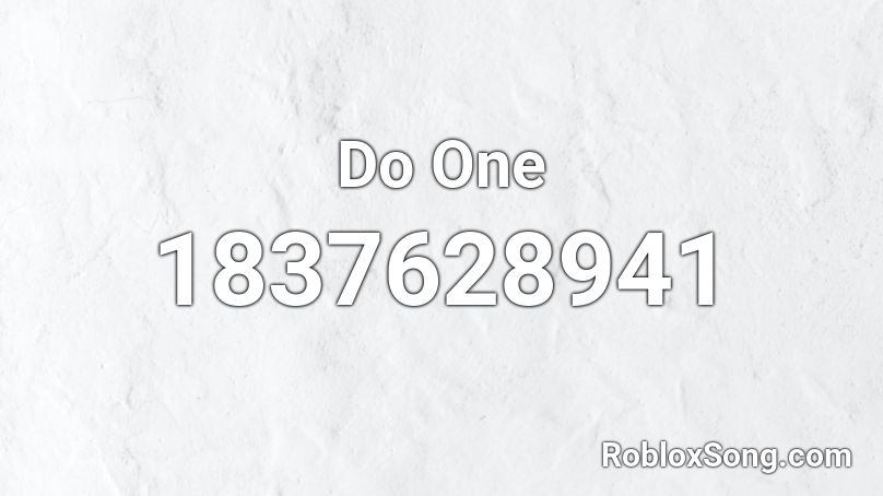 Do One Roblox ID