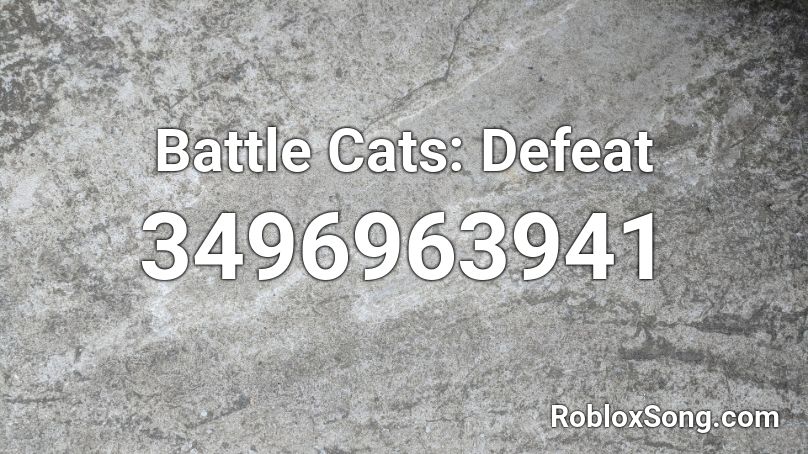 Battle Cats: Defeat Roblox ID
