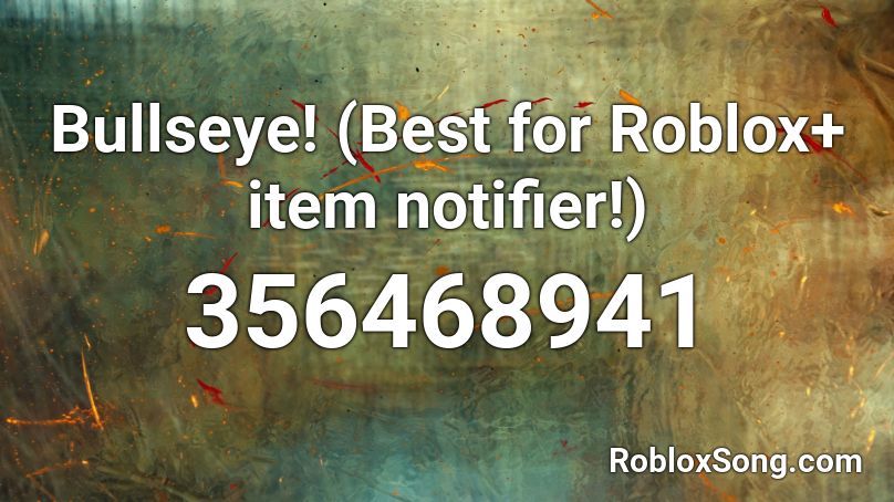 Bullseye! (Best for Roblox+ item notifier!) Roblox ID