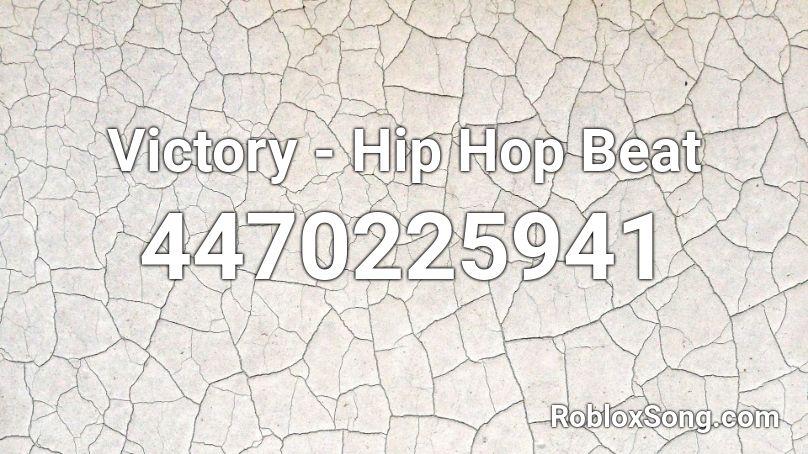 Victory - Hip Hop Beat Roblox ID
