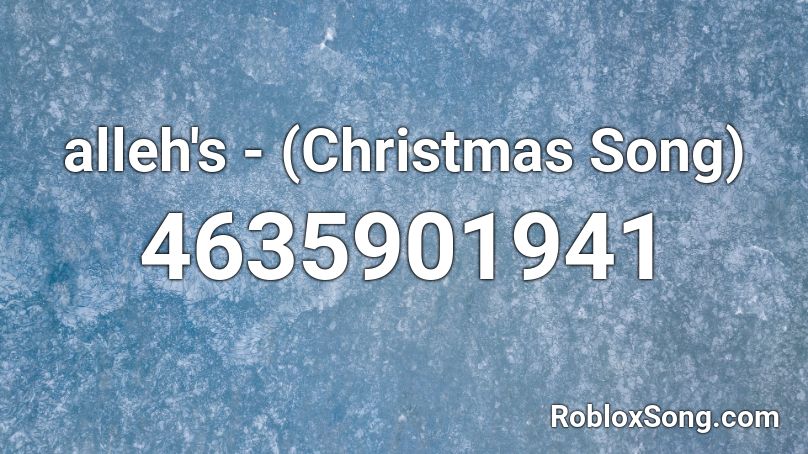 Christmas Song Part 1 2019 Roblox Id Roblox Music Codes - christmas music roblox id