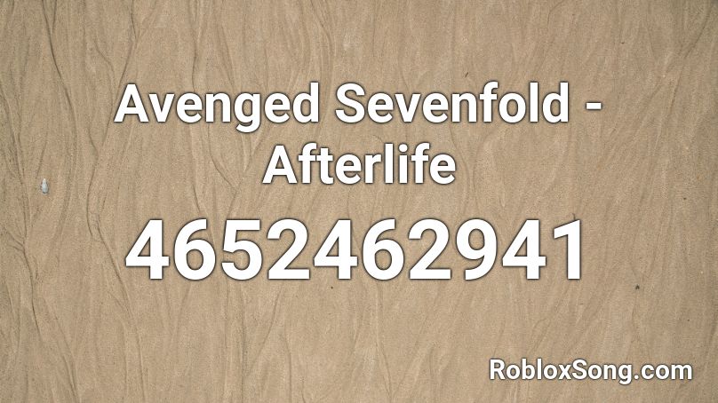 Avenged Sevenfold - Afterlife Roblox ID