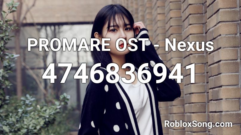 PROMARE OST - Nexus Roblox ID