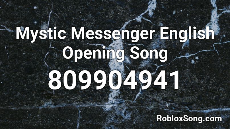 Mystic Messenger English Opening Song Roblox Id Roblox Music Codes - konosuba op roblox id