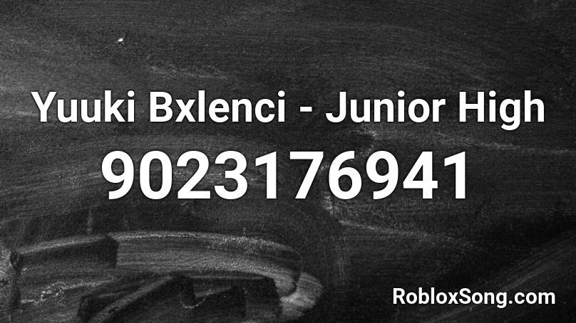 Yuuki Bxlenci - Junior High Roblox ID