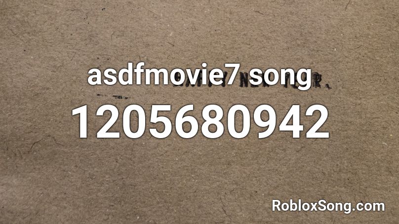 asdfmovie7 song Roblox ID