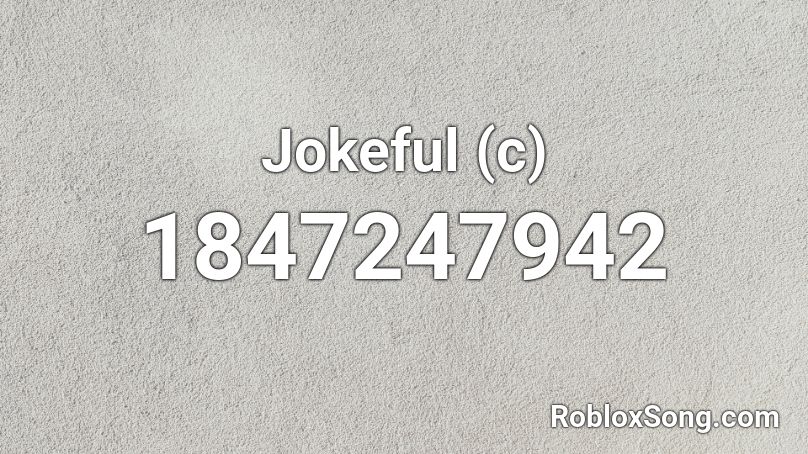 Jokeful (c) Roblox ID